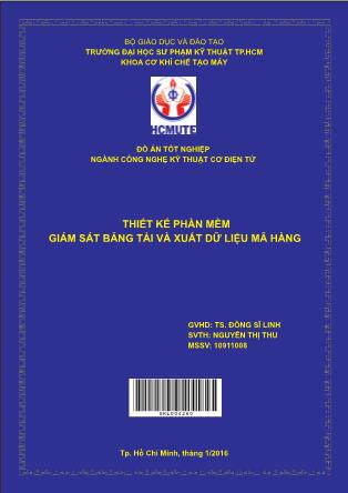 Đồ án Thiết kế phần mềm giám sát băng tải và xuất dữ liệu mã hàng (Phần 1)