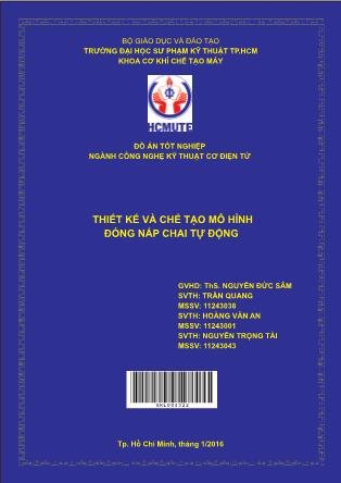 Đồ án Thiết kế và chế tạo mô hình đóng nắp chai tự động (Phần 1)