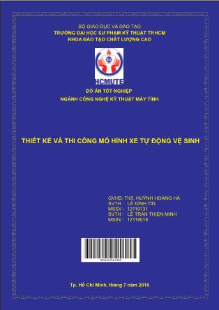 Đồ án Thiết kế và thi công mô hình xe tự động vệ sinh (Phần 1)