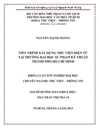 Khóa luận Tiến trình xây dựng thư viện điện tử tại Trường Đại học Sư phạm Kỹ thuật thành phố Hồ Chí Minh