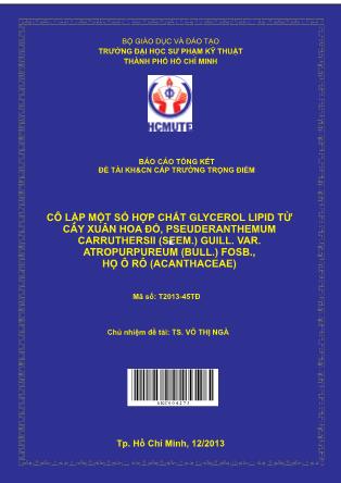 Luận văn Cô lập một số hợp chất glycerol lipid từ cây xuân hoa đỏ, pseuderanthemum carruthersii (seem.) guill. var. atropurpureum (bull.) fosb., họ ô rô (acanthaceae)