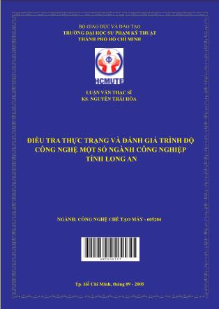 Luận văn Điều tra thực trạng và đánh giá trình độ công nghệ một số ngành công nghiệp tỉnh Long An (Phần 1)