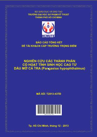 Luận văn Nghiên cứu các thành phần có hoạt tính sinh học cao từ dầu mỡ cá tra (Pangasius hypophthalmus) (Phần 1)