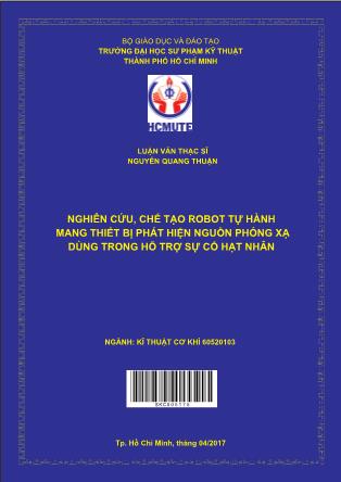 Luận văn Nghiên cứu, chế tạo robot tự hành mang thiết bị phát hiện nguồn phóng xạ dùng trong hỗ trợ sự cố hạt nhân  (Phần 1)