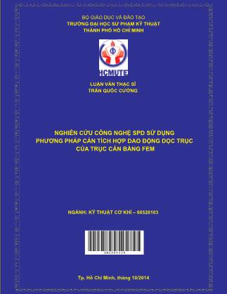 Luận văn Nghiên cứu công nghệ SPD sử dụng phương pháp cán tích hợp dao động dọc trục của trục cán bằng FEM (Phần 1)