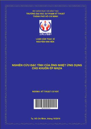 Luận văn Nghiên cứu đặc tính của ống nhiệt ứng dụng cho khuôn ép nhựa (Phần 1)