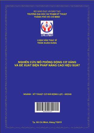 Luận văn Nghiên cứu mô phỏng động cơ xăng và ðề xuất biện pháp nâng cao hiệu suất (Phần 1)