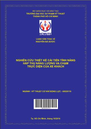 Luận văn Nghiên cứu thiết kế cải tiến tính năng hấp thụ năng lượng va chạm trực diện của xe khách (Phần 1)