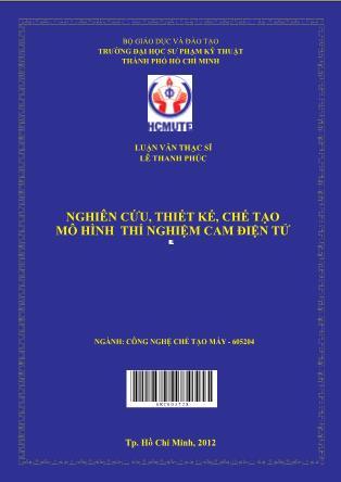 Luận văn Nghiên cứu, thiết kế, chế tạo mô hình thí nghiệm cam điện tử (Phần 1)