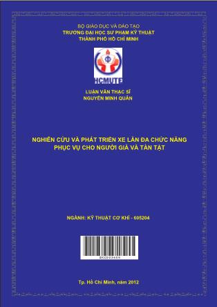 Luận văn Nghiên cứu và phát triển xe lăn đa chức năng phục vụ cho người già và tàn tật (Phần 1)