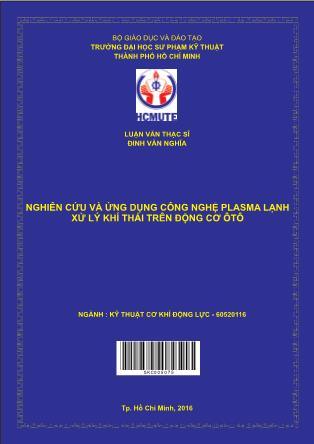 Luận văn Nghiên cứu và ứng dụng công nghệ plasma lạnh xử lý khí thải trên động cơ ôtô (Phần 1)