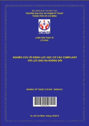 Luận văn Nghiên cứu về động lực học cơ cấu compliant với lực đầu ra không đồi (Phần 1)