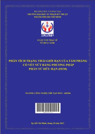 Luận văn Phân tích trạng thái giới hạn của tấm phẳng có vết nứt bằng phương pháp phần tử hữu hạn (FEM) (Phần 1)