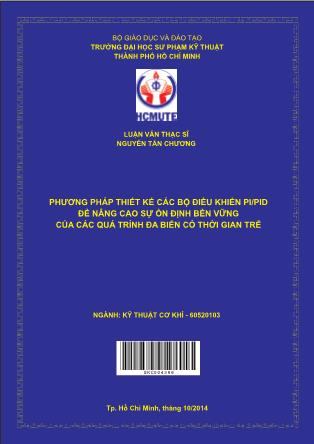 Luận văn Phương pháp thiết kế các bộ điều khiển PI/PID để nâng cao sự ổn định bền vững của các quá trình đa biến có thời gian trễ (Phần 1)