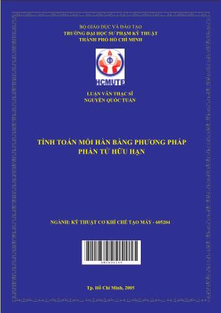 Luận văn Tính toán mối hàn bằng phương pháp phần tử hữu hạn (Phần 1)