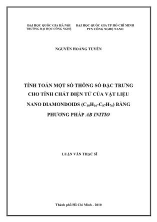 Luận văn Tính toán một số thông số đặc trưng cho tính chất điện tử của vật liệu nano diamondoids (C10H16- C87H76) bằng phương pháp ab initio