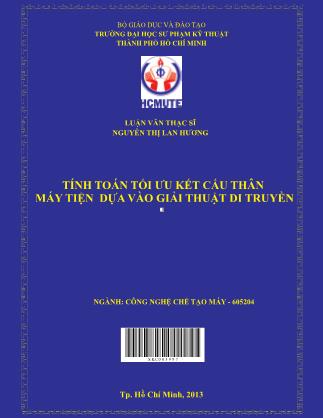 Luận văn Tính toán tối ưu kết cấu thân máy tiện dựa vào giải thuật di truyền (Phần 1)