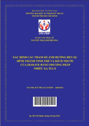 Luận văn Xác định các tham số ảnh hưởng đến sự hình thành tinh thể và kích thước của Zeolite bằng phương pháp nhiễu xạ tia X (Phần 1)