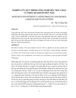 Nghiên cứu quy trình công nghệ đúc mẫu chảy và thiết kế khuôn đúc mẫu