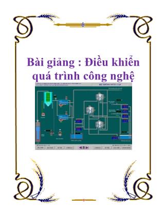 Bài giảng Điều khiển quá trình công nghệ - Vương Văn Hùng
