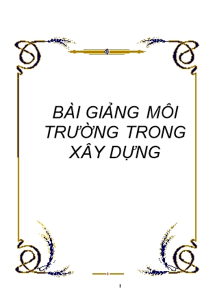 Bài giảng Môi trường trong xây dựng