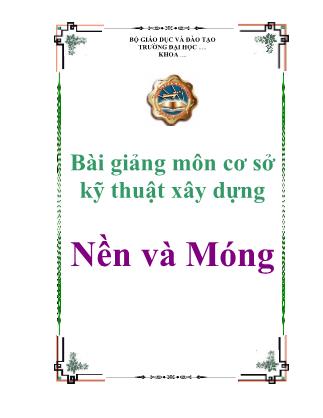 Bài giảng Nền và Móng - Chương 2: Móng nông trên nền thiên nhiên