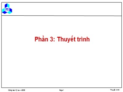 Bài giảng Nhập môn Công tác Kỹ sư 1- Phần 3: Thuyết trình