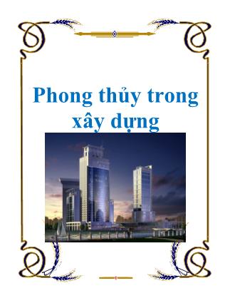 Bài giảng Phong thủy trong xây dựng - PGS Lê Kiều
