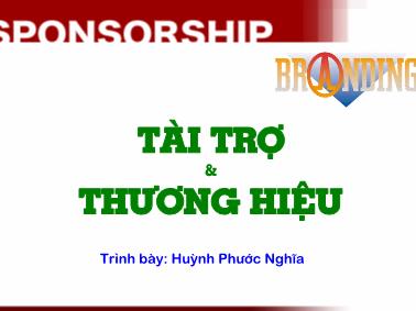 Bài giảng Tài trợ & thương hiệu - Huỳnh Phước Nghĩa