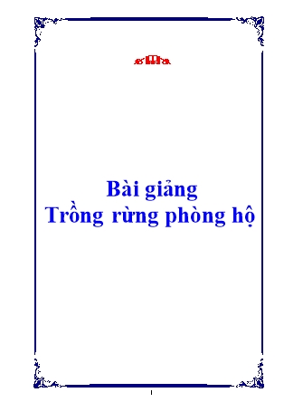 Bài giảng Trồng rừng phòng hộ