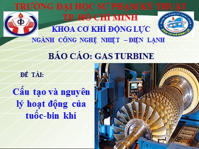 Báo cáo Cấu tạo và nguyên lý hoạt động của tuốc-Bin khí