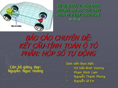 Báo cáo Chuyên đề: Kết cấu-Tính toán ô tô phần: Hộp số tự động