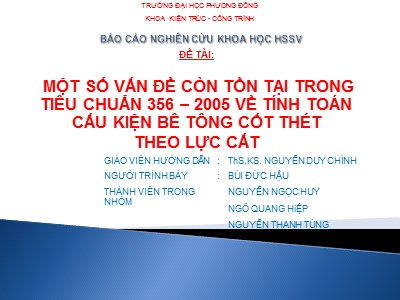 Báo cáo Một số vấn đề còn tồn tại trong tiêu chuẩn 356-2005 về tính toán cấu kiện bê tông cốt thét theo lực cắt