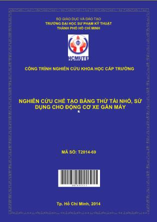 Báo cáo Nghiên cứu chế tạo băng thử tải nhỏ, sử dụng cho động cơ xe gắn máy (Phần 1)