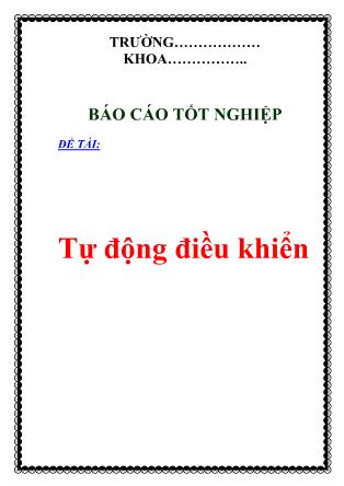 Báo cáo thực tập tốt nghiệp Tự động điều khiển