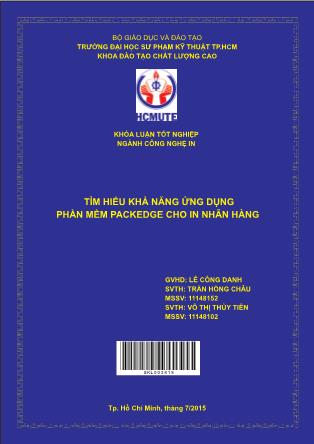 Báo cáo Tìm hiểu khả năng ứng dụng phần mềm PackEdge cho in nhãn hàng (Phần 1)