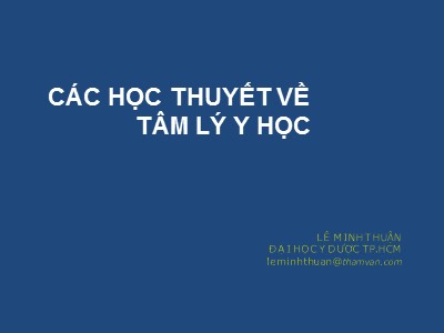 Các học thuyết về tâm lý y học - Lê Minh Thuận