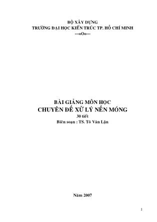 Chuyên đề Xử lý nền móng