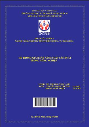Đồ án Hệ thống giám sát năng suất sản xuất trong công nghiệp (Phần 1)