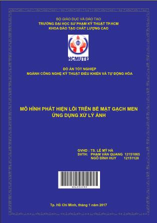 Đồ án Mô hình phát hiện lỗi trên bề mặt gạch men ứng dụng xử lý ảnh (Phần 1)