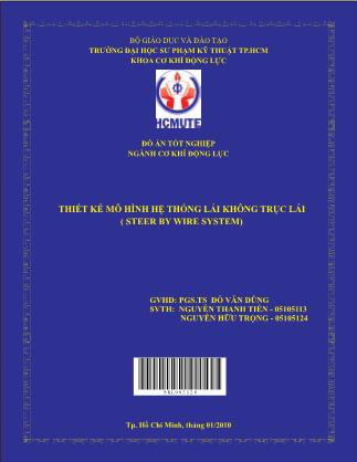 Đồ án Thiết kế mô hình hệ thống lái không trục lái (Steer by Wire System) (Phần 1)