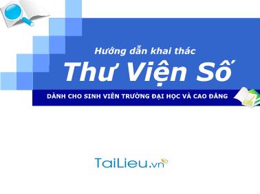 Hướng dẫn khai thác Thư Viện Số
