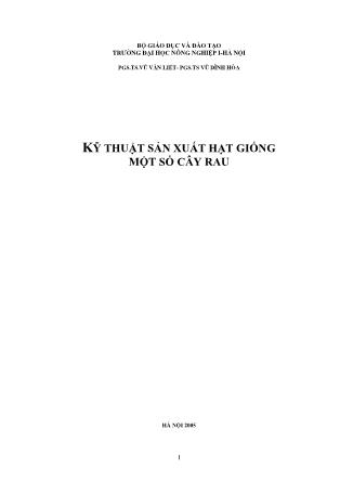 Kỹ thuật sản xuất hạt giống một số cây rau