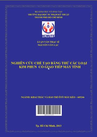 Luận văn Nghiên cứu chế tạo băng thử các loại kim phun có giao tiếp máy tính (Phần 1)