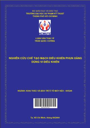 Luận văn Nghiên cứu chế tạo mạch điều khiển phun xăng dùng vi điều khiển (Phần 1)