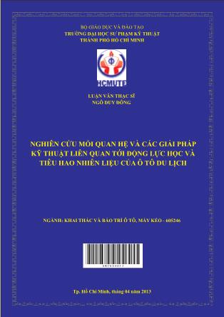 Luận văn Nghiên cứu mối quan hệ và các giải pháp kỹ thuật liên quan tới động lực học và tiêu hao nhiên liệu của ô tô du lịch (Phần 1)