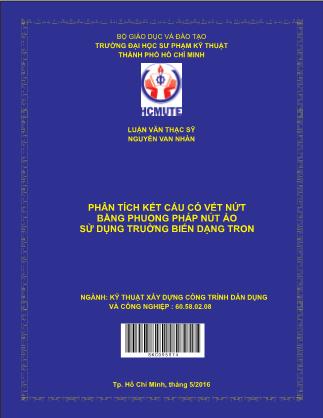 Luận văn Phân tích kết cấu có vết nứt bằng phương pháp nút ảo sử dụng trường biến dạng trơn (Phần 1)