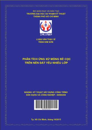Luận văn Phân tích ứng xử móng bè cọc trên nền đất yếu nhiều lớp (Phần 1)