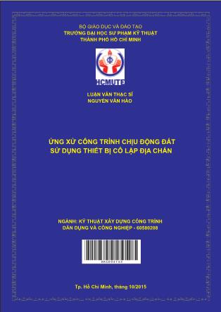 Luận văn Ứng xử công trình chịu động đất sử dụng thiết bị cô lập địa chấn (Phần 1)