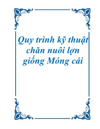 Quy trình kỹ thuật chăn nuôi lợn giống Móng cái